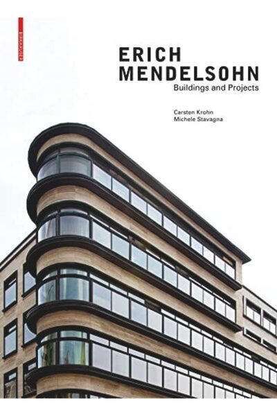 Birkhauser إريك مندلسون: المباني والمشاريع
