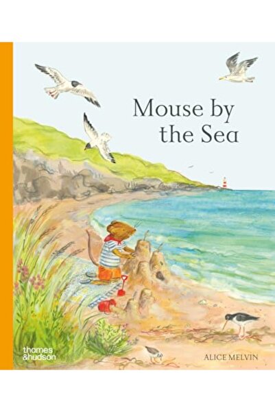 Thames & Hudson Mouse by the Sea: A Holiday in Nature