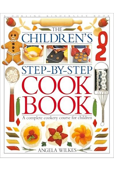 Dorling Kindersley Ltd كتاب الطبخ للأطفال خطوة بخطوة