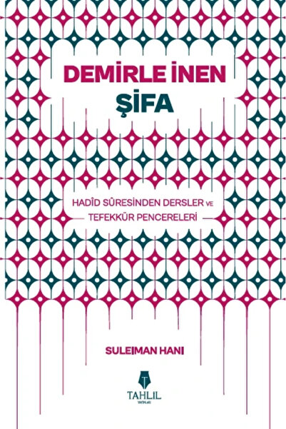 Tahlil Yayınları Demirle İnen Şifa Suleiman Hani Tahlil Yayın