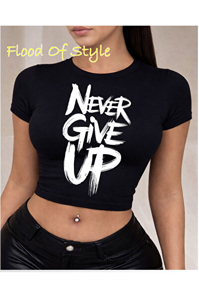 Flood Of Style Μαύρο μπλουζάκι Babby Tee nevergiveup Ειδικό σχέδιο
