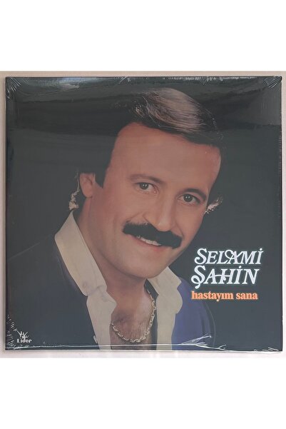 Lider Müzik Selami Şahin Hastayım Sana Lp Plak ( Sıfır Jelatinli )