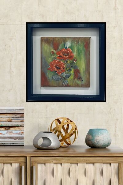 %100 EL YAPIMI TUVAL ÜZERİ YAĞLI BOYA TABLO 30X30 “GÜLLER"