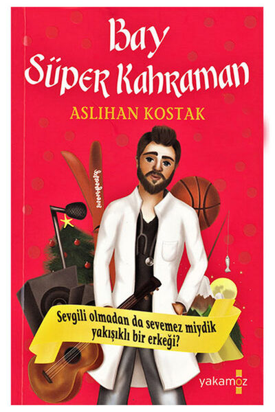 Yakamoz Yayınevi Bay Süper Kahraman