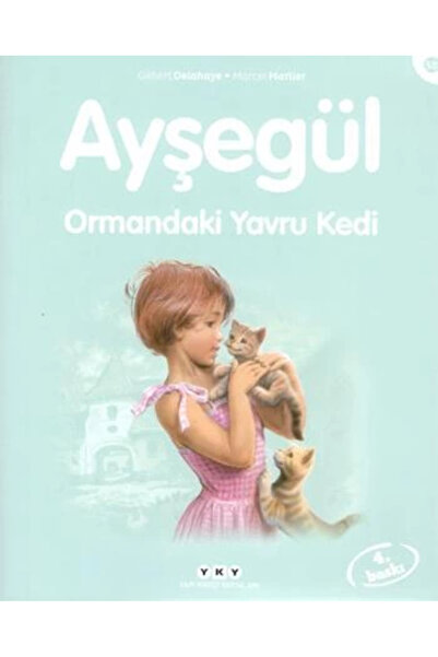 Yapı Kredi Yayınları Ayşegül 58 - Ormandaki Yavru Kedi