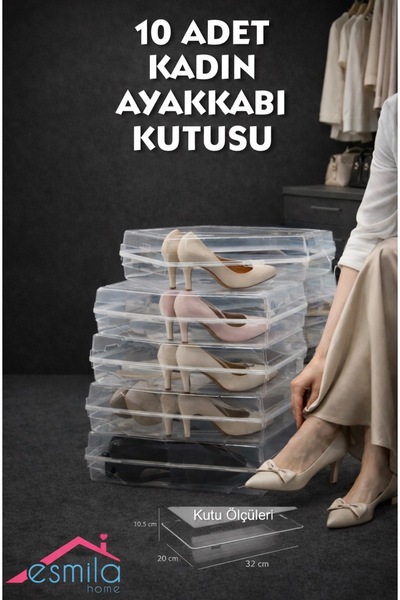 ESMİLA 10 ADET ŞEFFAF KADIN AYAKKABI KUTUSU SAKLAMA KUTUSU DÜZENLEYİCİ ORGANİZER