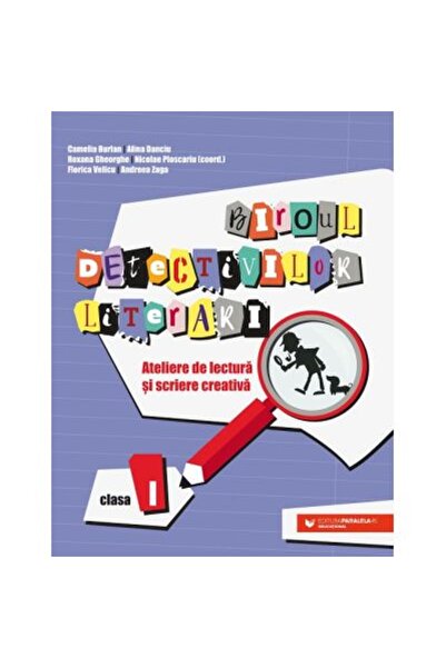 Paralela 45 Biroul Detectivilor Literari. Ateliere de lectură și scriere crea...