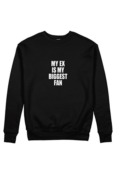 The Lucid Lab My Ex Is My Biggest Fan Sweatshirt - Black