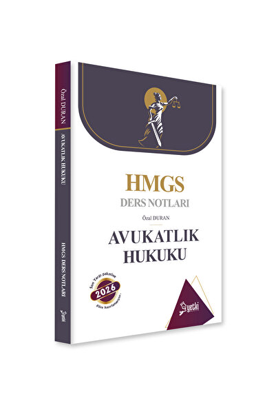 Yetki AVUKATLIK HUKUKU HMGS DERS NOTLARI 2026