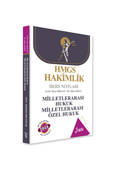 Yetki Yayıncılık MİLLETLERARASI HUKUK MİLLETLERARASI ÖZEL HUKUK HMGS HAKİMLİK...