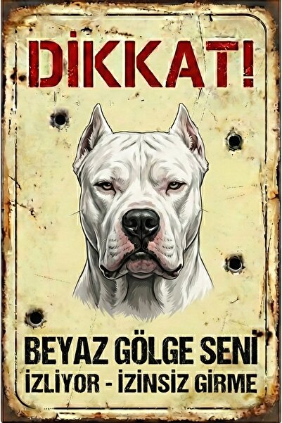 Iron Paws Dikkat Köpek Var - Dogo Argentino Uyarı Levhası - Paslanmaz Metal G...