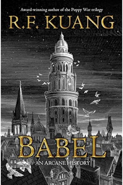 Harper Collins بابل: أو ضرورة العنف: تاريخ غامض لثورة مترجمي أكسفورد