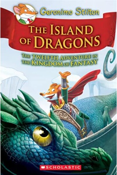 Scholastic Us جزيرة التنانين (جيرونيمو ستيلتون ومملكة الخيال #12)