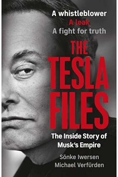 Penguin Books ملفات تسلا: مُبلِّغ، وتسريب، ونضال من أجل الحقيقة: القصة الداخل...