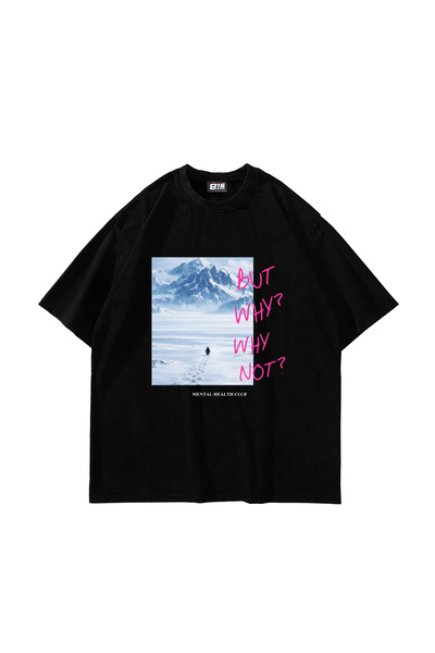 Sekizbiraltı But Why Baskılı Oversize Unisex Siyah Tshirt