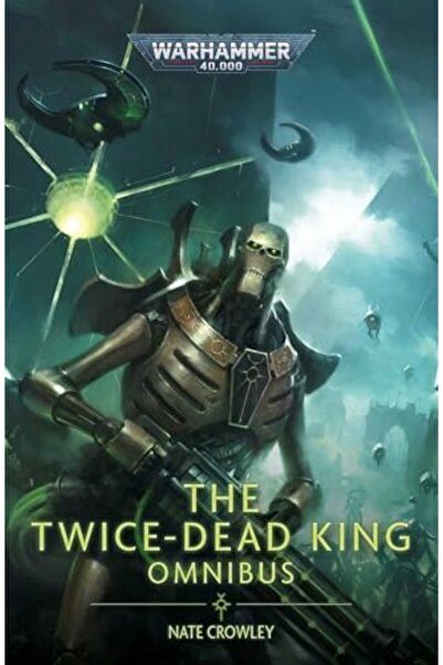 Games Workshop The Twice Dead King: The Omnibus