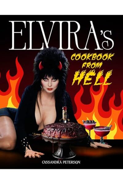 Independent Publ Elvira's Cookbook from Hell: Sexy, Spooky Soirees and Celebr...