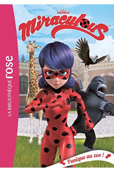 Independent Publ MIRACULOUS - T10 - MIRACULOUS 10 - PANIQUE AU ZOO !