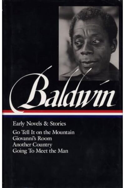 Penguin Random House جيمس بالدوين: روايات وقصص مبكرة (LOA #97): اذهب وأخبر ال...
