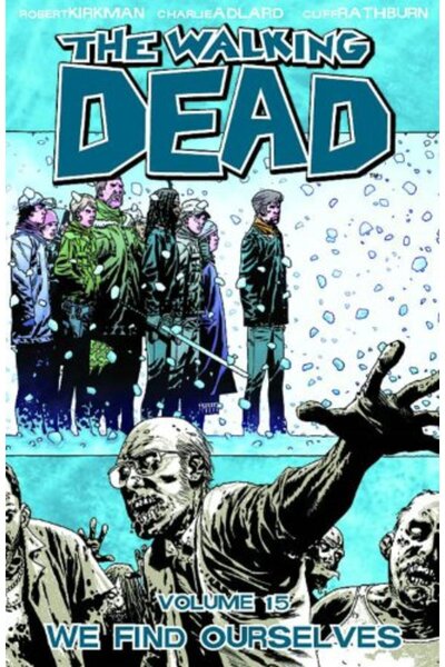 Image Comics الموتى السائرون، المجلد 15: نجد أنفسنا