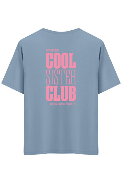 BetterThanCo Cool Sister Club Printed Crew Neck Oversized T-Shirt