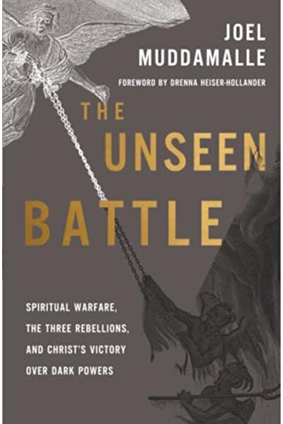 Zondervan المعركة الخفية: الحرب الروحية، والتمردات الثلاثة، وانتصار المسيح عل...