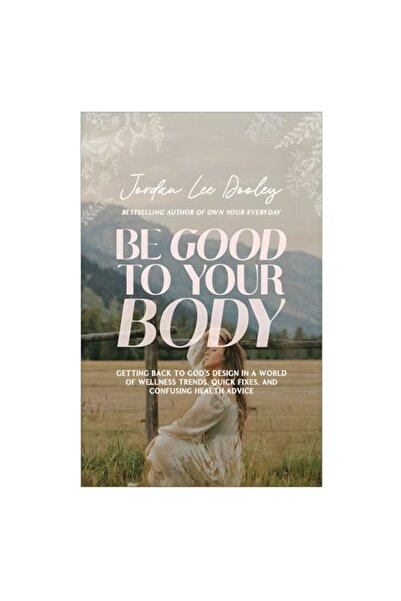 Waterbrook Press (A Division of Random House Inc) اعتني بجسدك: العودة إلى تصم...