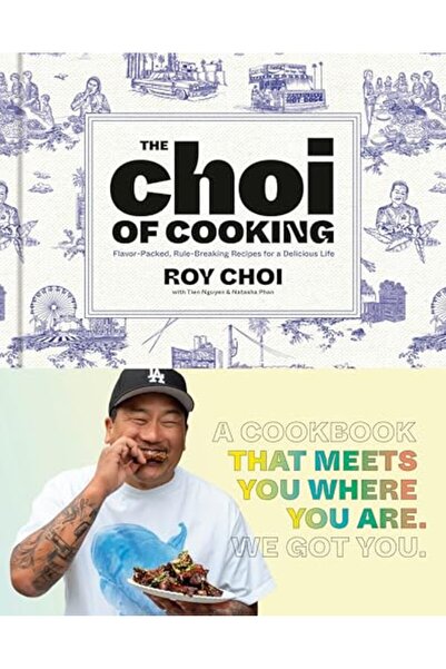 Random House The Choi of Cooking: Flavor-Packed, Rule-Breaking Recipes for a ...