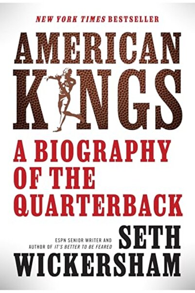 Hyperion American Kings: A Biography of the Quarterback
