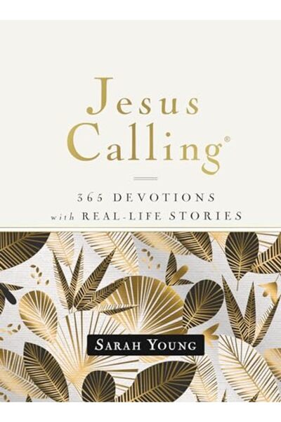 Thomas Nelson Jesus Calling, 365 Devotions with Real-Life Stories, Hardcover,...