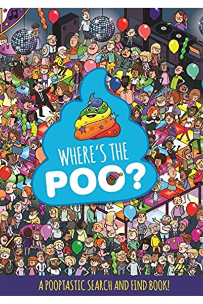 ORCHARD Where's the Poo? A Pooptastic Search and Find Book