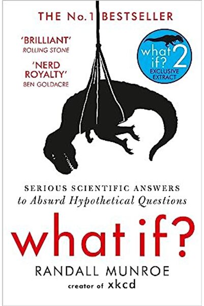 John Murray What If?: Serious Scientific Answers to Absurd Hypothetical Quest...