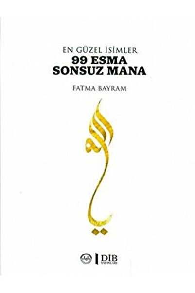 Diyanet İşleri Başkanlığı 99 Esma Sonsuz Mana Fatma Bayram Diyanet