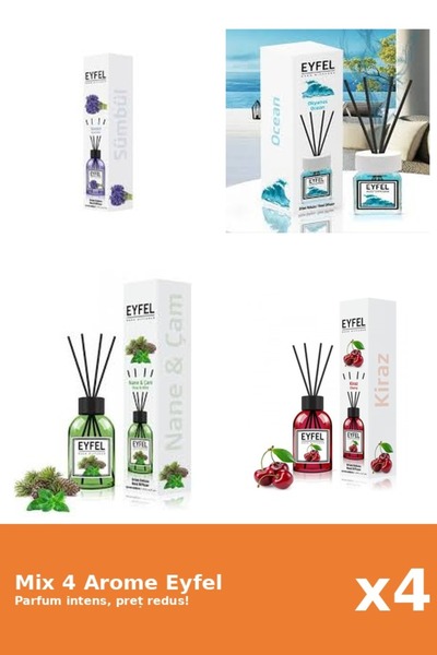 Eyfel Set 4 Mix Eyfel: 1x Cirese, 1x Ocean, 1x Pin Si Menta, 1x Zambile