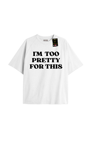 Flood Of Style Λευκό μπλουζάκι oversized "I'm too pretty for this" Ειδικό σχέδιο