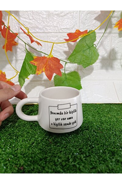 Home Coffee Cup "There Is Room for One Person Beside Me, but Not for the Pers...