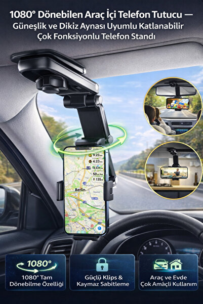 Hane Dostu 1080° Dönebilen Araç İçi Telefon Tutucu – Güneşlik ve Dikiz Aynası...