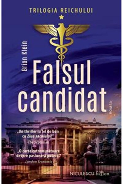Niculescu The False Candidate (Reich Trilogy *), Brian Klein