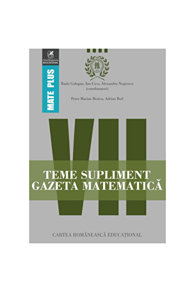 Cartea Romaneasca Math supplement homework for the 7th grade, Radu Gologan, I...