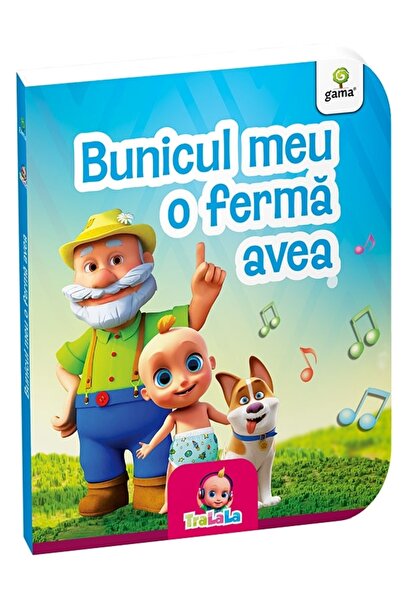 TraLaLa Carte interactiva Tralala, Bunicul meu o ferma avea
