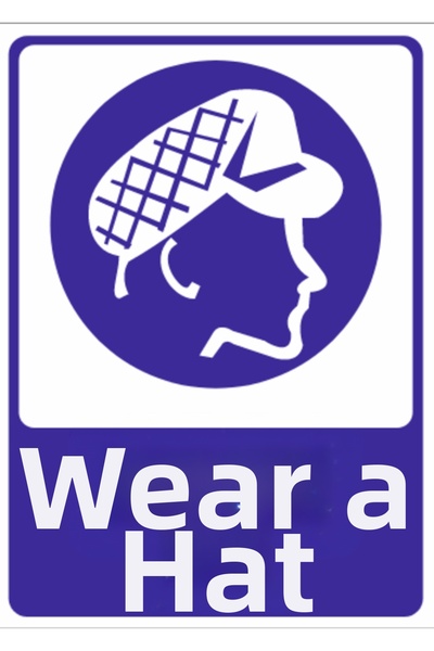 HiperAD Reklam Wear a Hat High Quality Dekota Print – 3 mm Forex Warning Sign...