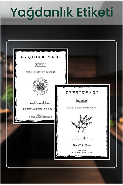 BÜYÜLÜ HOME Yağdanlık Şişesi Etiketi – Zeytinyağı & Ayçiçek Yağı (10 x 7 cm)