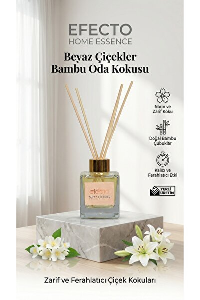 EFECTO Proffesıonal Home Fragnance Bambu Çubuklu Oda Parfümü (Beyaz Çiçekler ...