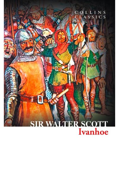 HarperCollins Publishers Ivanhoe (collins Classics)