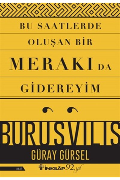 İnkılap Kitabevi Bu Saatlerde Oluşan Bir Merakı Da Gidereyim