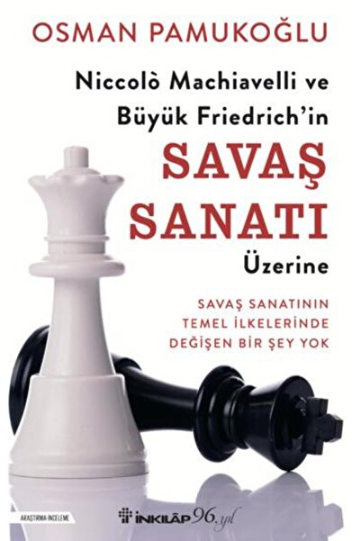 İnkılap Kitabevi Niccolo Machiavelli ve Büyük Friedrich in Savaş Sanatı Üzerine