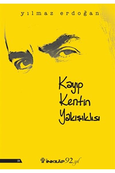 İnkılap Kitabevi Kayıp Kentin Yakışıklısı