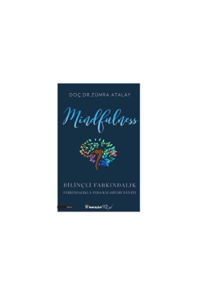 İnkılap Kitabevi MINDFULNESS BİLİNÇLİ FARKINDALIK