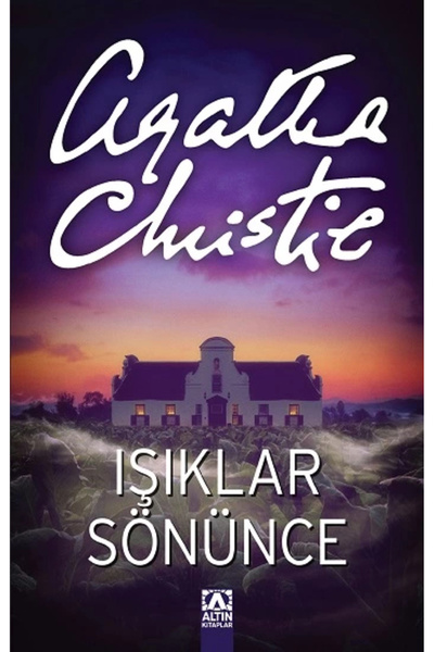 Altın Kitaplar Işıklar Sönünce - Agatha Christie -