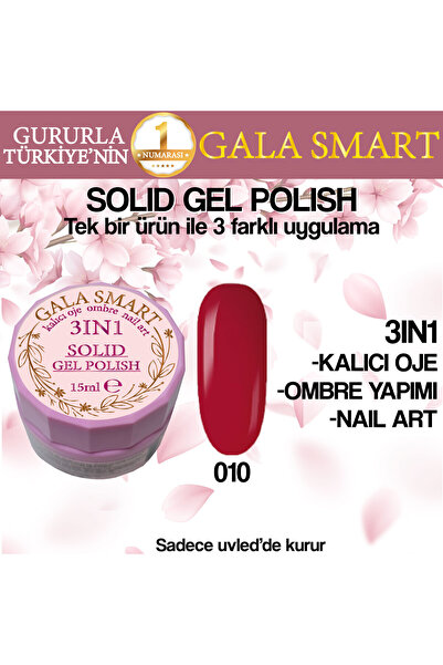 gala smart Kalıcı Oje Yeni Nesil Solid Gel Polish 3 in 1 NO:010